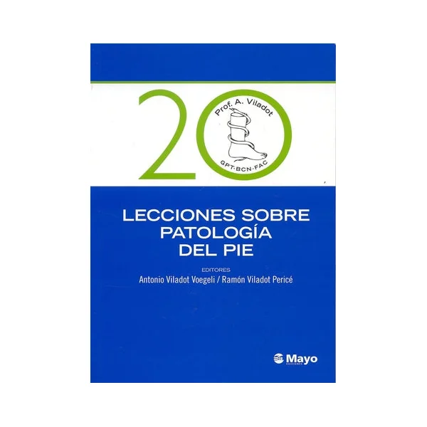 20 Lecciones sobre Patología del Pie