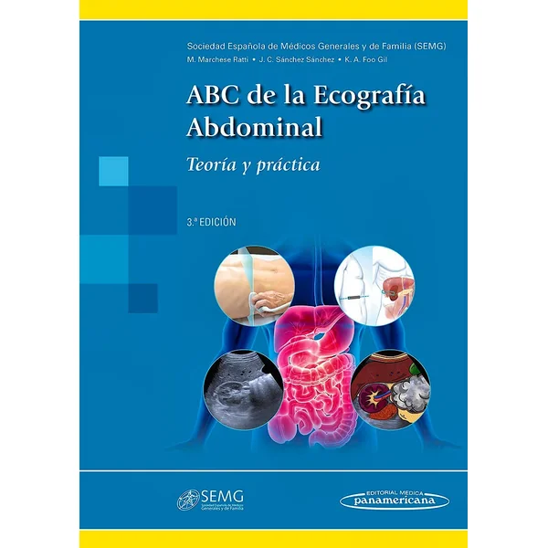 ABC de la Ecografía Abdominal. Teoría y Práctica