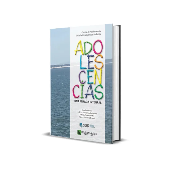 Adolescencias. Una Mirada Integral
