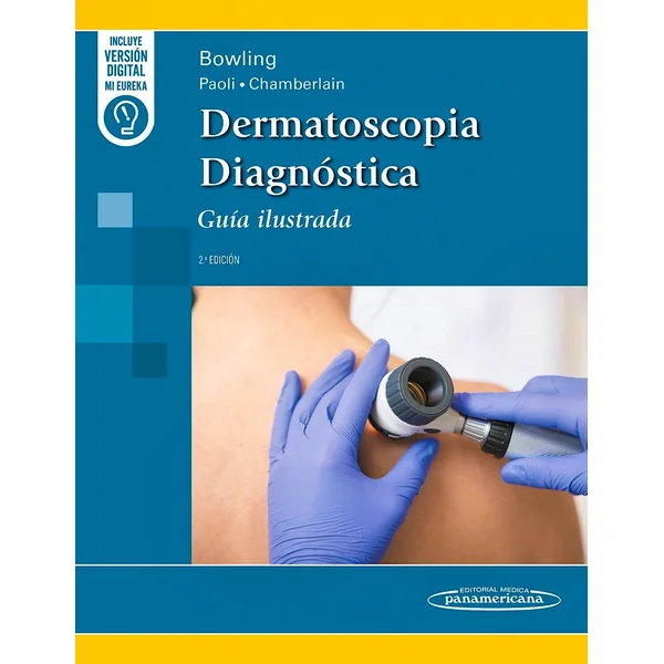 Dermatoscopia Diagnóstica. Guía Ilustrada