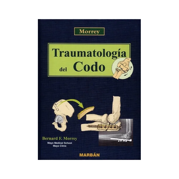 Traumatología del Codo - Mayo Clinic